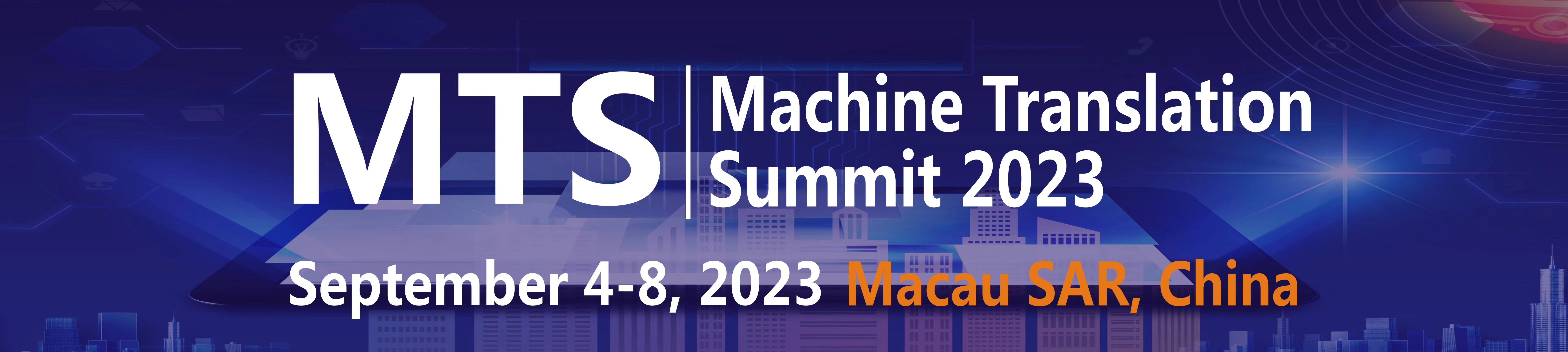 Machine Translation Summit 2023