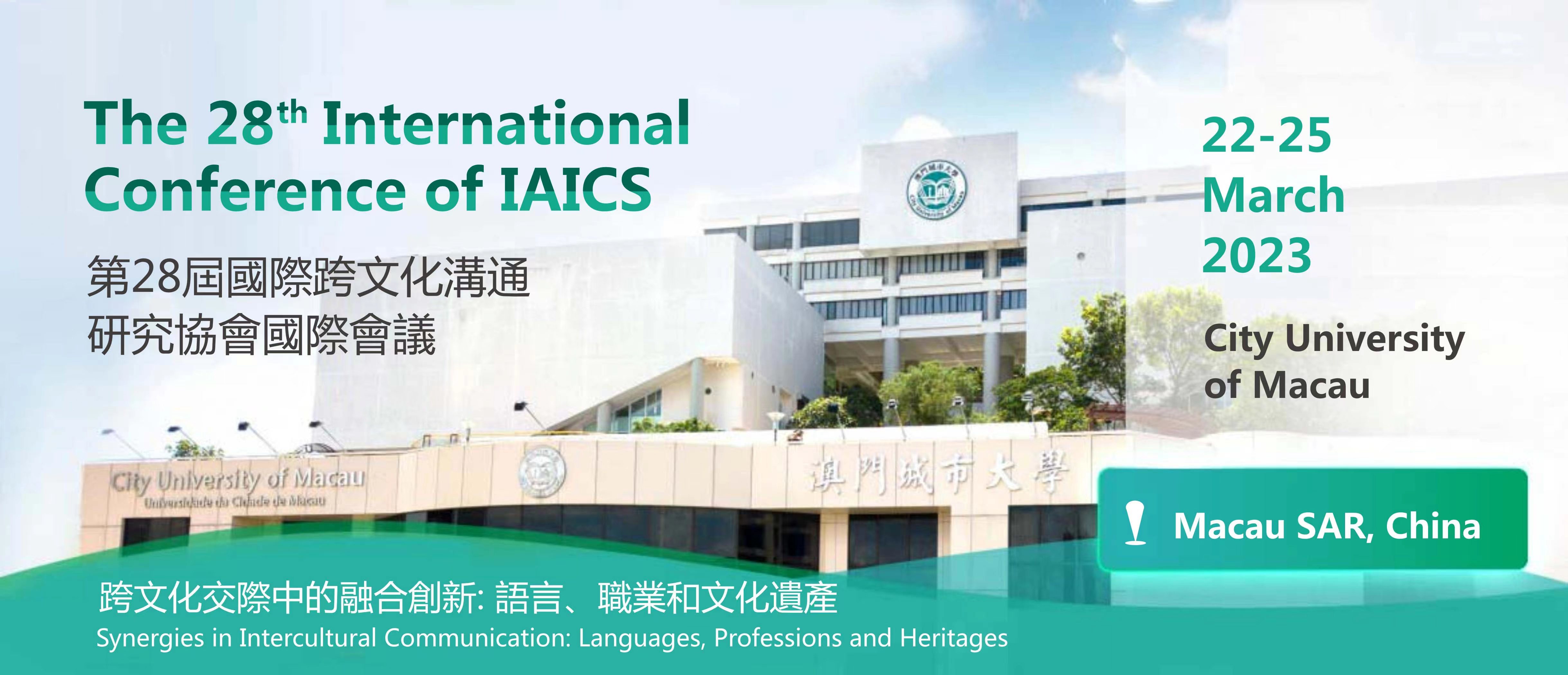 The 28th International Conference of the International Association for Intercultural Communication Studies (IAICS 2023)