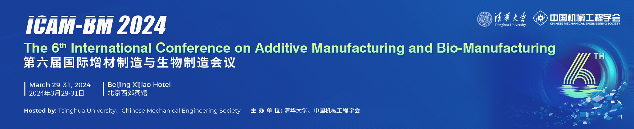6th International Conference on Additive Manufacturing and Bio-Manufacturing