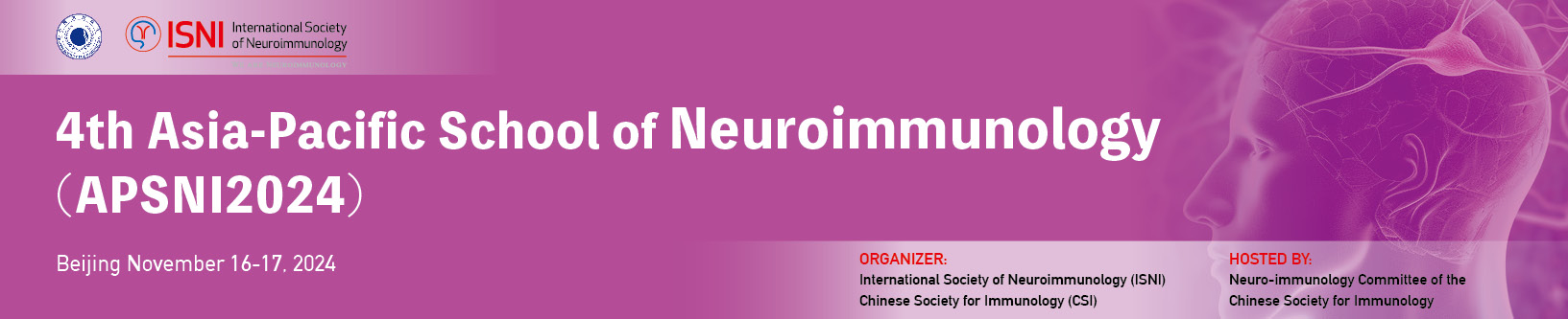 4th Asia-Paciﬁc School of Neuroimmunology (APSNI2024)