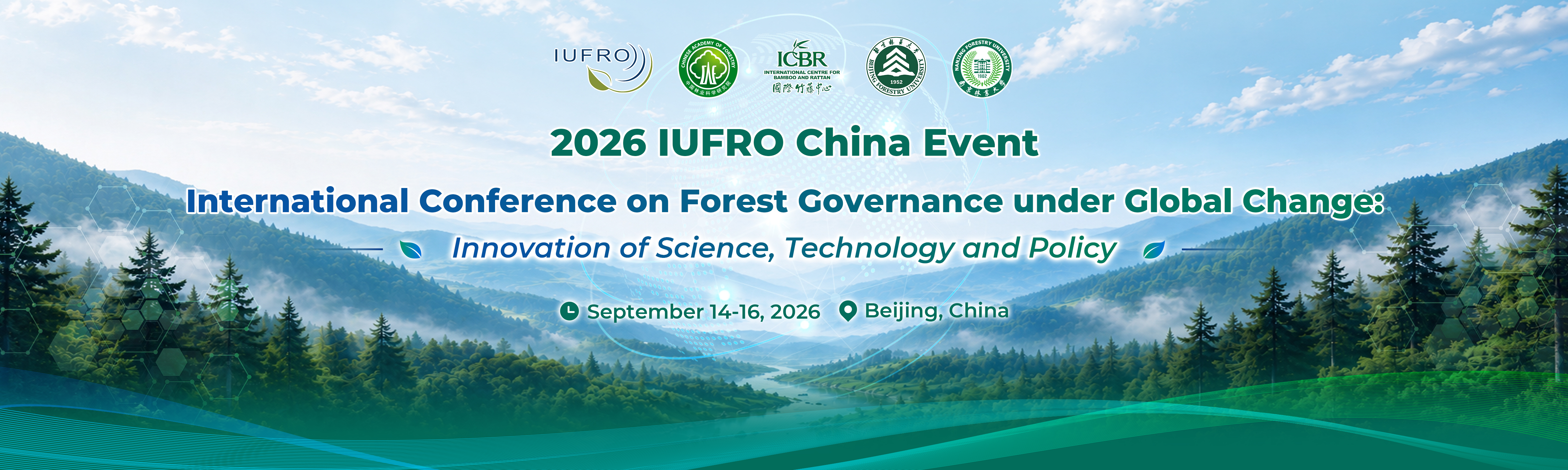 2026 IUFRO China Event—International Conference on Forest Governance under Global Change：Innovative of Science, Technology, and Policy