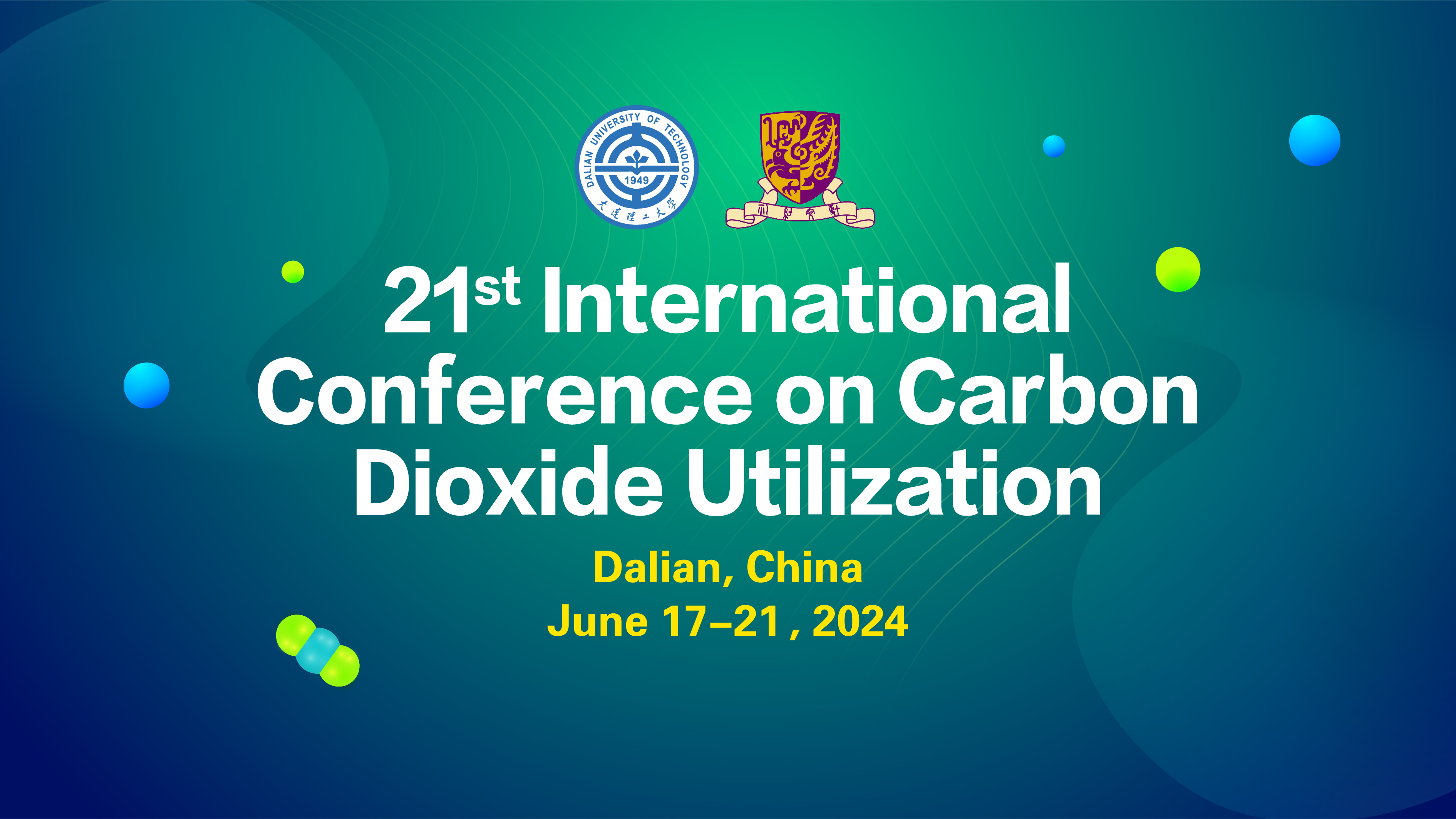 21st International Conference on Carbon Dioxide Utilization（ICCDU2024）